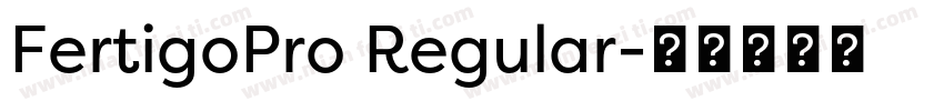 FertigoPro Regular字体转换